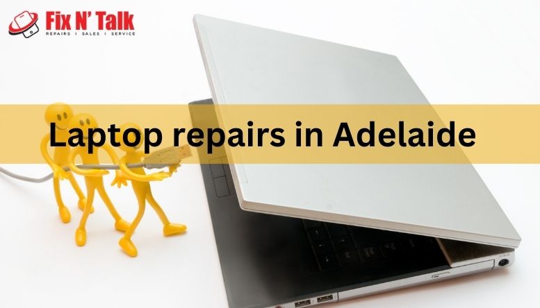 Laptop repairs in Adelaide